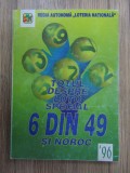 Totul despre loto special 6 din 49 si noroc
