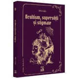 Ocultism, superstitii si stigmate. Lumi magice V - Silviu Leahu