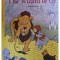 L. Frank Baum - The wizard of oz / vrajitorul din oz (Editia: 2017)