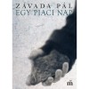 Egy piaci nap - Z&aacute;vada P&aacute;l
