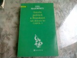 ISTORIA POLITICA A ROMANIEI SUB DOMNIA LUI CAROL I - TITU MAIORESCU