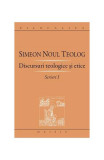 Discursuri teologice şi etice (Vol. 1) - Paperback brosat - Sf&acirc;ntul Simeon Noul Teolog - Deisis