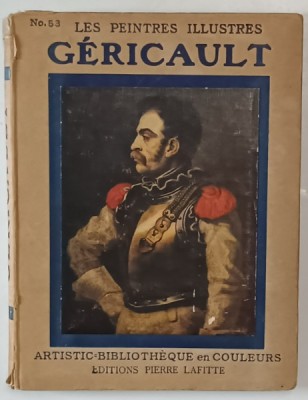 GERICAULT - COLLECTION &amp;#039;&amp;#039; LES PEINTRES ILLUSTRES &amp;#039;&amp;#039; NR. 53 , 1913 foto