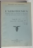 L ' AEROTECNICA , ANNO XVIII , VOLUME XX , N. 1 - 12 , 1940 *AN COMPLET