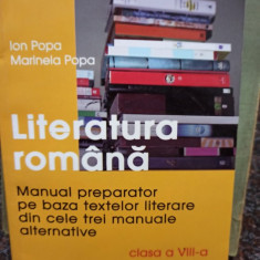 Ion Popa - Literatura romana. Manual preparator clasa a VIII-a