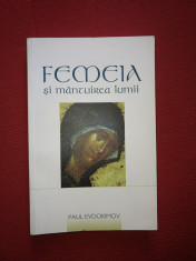 Paul Evdokimov - Femeia si mantuirea lumii foto