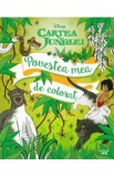 Disney: Cartea junglei. Povestea mea de colorat - Rudyard Kipling