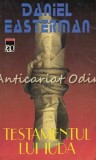 Cumpara ieftin Testamentul Lui Iuda - Daniel Easterman, RAO, 2000, 443 pagini, Clubul Cartii, Roman
