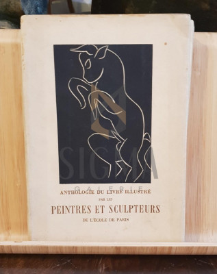 Anthologie du livre illustre par les peintres et sculpteurs de l&amp;quot;ecole de Paris foto