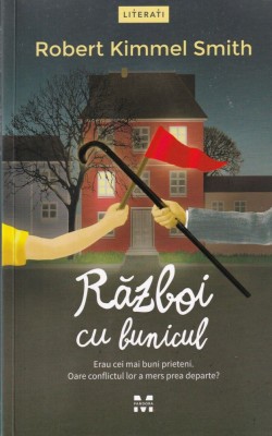 Robert Kimmel Smith - Razboi cu bunicul foto