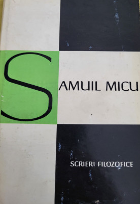 Samuil Micu - Scrieri filozofice (metafizica, politica etc.) foto