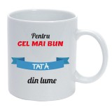 Cana alba personalizata Cel mai bun tata din lume, INOVATIX&reg;. 330ml