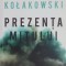 Prezenta mitului - Leszek Kolakowski