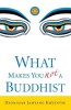 What Makes You Not a Buddhist