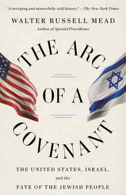 The Arc of a Covenant: The United States, Israel, and the Fate of the Jewish People foto