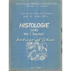 Histologie I - Gioconda Dobrescu, Marina Barsu