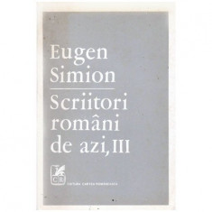 Eugen Simion - Scriitori romani de azi vol.III - 100112