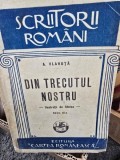 A. Vlahuta - Din Trecutul Nostru (Editia a III-a, Stoica, Cartea Romaneasca) - Carte Veche cu Ilustratii