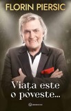 Viata este o poveste - Editie cartonata - Editura Bookzone