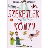 Szeretlek k&ouml;nyv - Pernilla Stalfelt