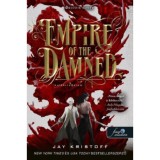 Empire of the Damned - Holtbirodalom - V&aacute;mp&iacute;rbirodalom 2. - Jay Kristoff