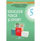 Laurentiu Oprea - Educatie fizica si sport - Manual pentru clasa a V-a (Editia: 2017)