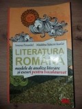 Literatura romana: Modele de analize literare si eseuri pentru bacalaureat- Simona Porumbel, Madalina Stancioi-Scarlat