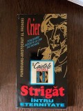 B. Fundoianu - Strigat intru eternitate. Critica Literara si Studii. Carte Brosata Limba Romana, 1965. Stare Buna