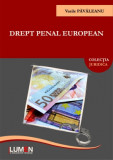 Drept penal european (editia I) - Vasile PĂVĂLEANU