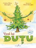 Visul lui Dutu - Cristina Elena Gheorghiu - Grupul All