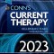 Conn&#039;s Current Therapy 2023