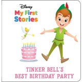 Disney My First Stories: Tinker Bell&#039;s Best Birthday Party