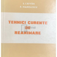 S. Crivda - Tehnici curente de reanimare (editia 1968)