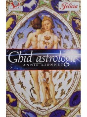 Annie Lionnet - Ghid astrologic (Editia: 2008) foto