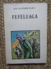 FEFELEAGA - Ion AGARBICEANU