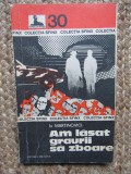 Am lasat graurii sa zboare &ndash; Iv Martinovici