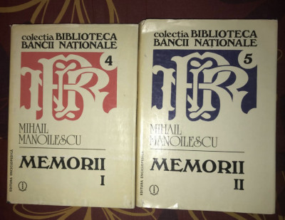 Memorii / Mihail Manoilescu 2 volume foto