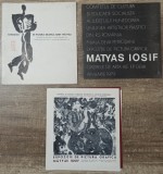Lot trei brosuri expozitii Iosif Matyas