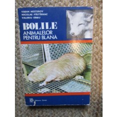 Bolile Animalelor Pentru Blana - Vadim Nesterov, Nicolae Pastirnac, Valeriu Sirbu