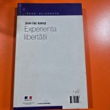 Experienta libertatii - Jean Luc Nancy