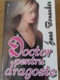 DOCTOR PENTRU DRAGOSTE-JANE BONANDER-118324