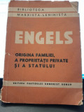 Friedrich Engels - Originea familiei, a proprietatii private si a statului (1948)