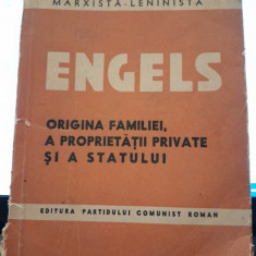 Friedrich Engels - Originea familiei, a proprietatii private si a statului (1948)