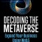 Decoding the Metaverse: Expand Your Business Using Web3