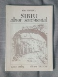 Titu Popescu - Sibiu - album sentimental (cuv&acirc;nt &icirc;nainte de Mircea Zaciu)