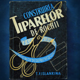 CONSTRUIREA TIPARELOR DE ROCHII - T. F. ISLANKINA