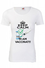 Tricou dama mesaj &amp;quot;Keep calm, m-am vaccinat&amp;quot;, tricou haios personalizat covid 19 foto