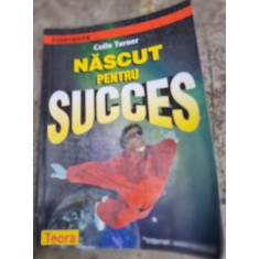 Nascut pentru succes - Colin Turner