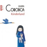Kinderland (editie de buzunar) - Liliana Corobca
