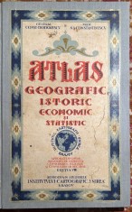 ATLAS GEOGRAFIC,ISTORIC, ECONOMIC si STATISTIC/GENERAL C.TEODORESCU,1935/Ed.VIII foto